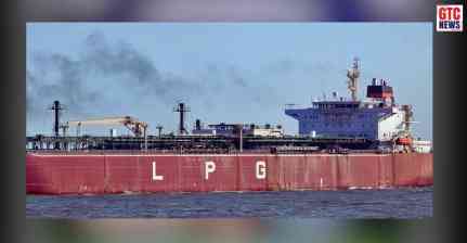 ਇੱਕ ਹੋਰ ਖੁਸ਼ਖਬਰੀ! ਗੁਜਰਾਤ ਪਹੁੰਚਿਆ 42 ਹਜ਼ਾਰ ਟਨ LPG ਦਾ ਭਰਿਆ ਜਹਾਜ਼, ਊਰਜਾ ਸੰਕਟ ਵਿਚਾਲੇ ਵੱਡੀ ਰਾਹਤ